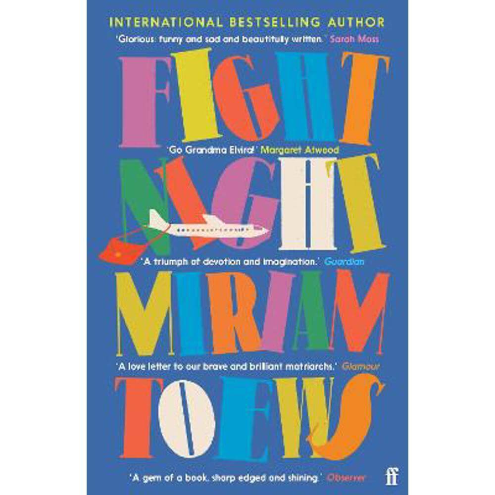 Fight Night: 'A Gem: humour and hope in the face of suffering' Observer (Paperback) - Miriam Toews